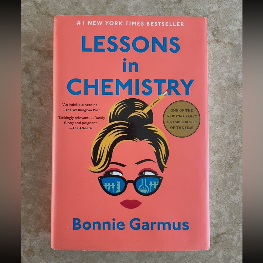 Lessons in Chemistry by Bonnie Garmus New York Times Best Seller #1 EUC